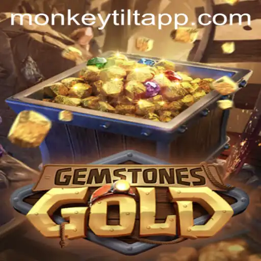 Discover the Thrilling World of GemstonesGold and Monkey Tilt