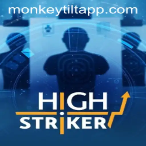 HighStriker: The Ultimate Adventure with Monkey Tilt