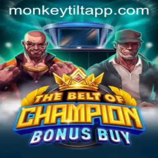 TheBeltOfChampionBonusBuy: A Journey Through Monkey Tilt and Modern Gaming